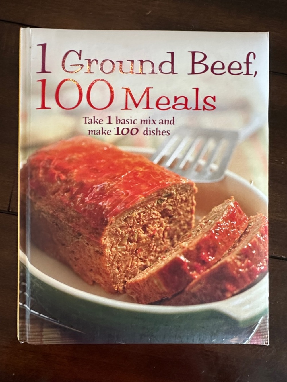 1 Ground Beef, 100 Meals Cookbook